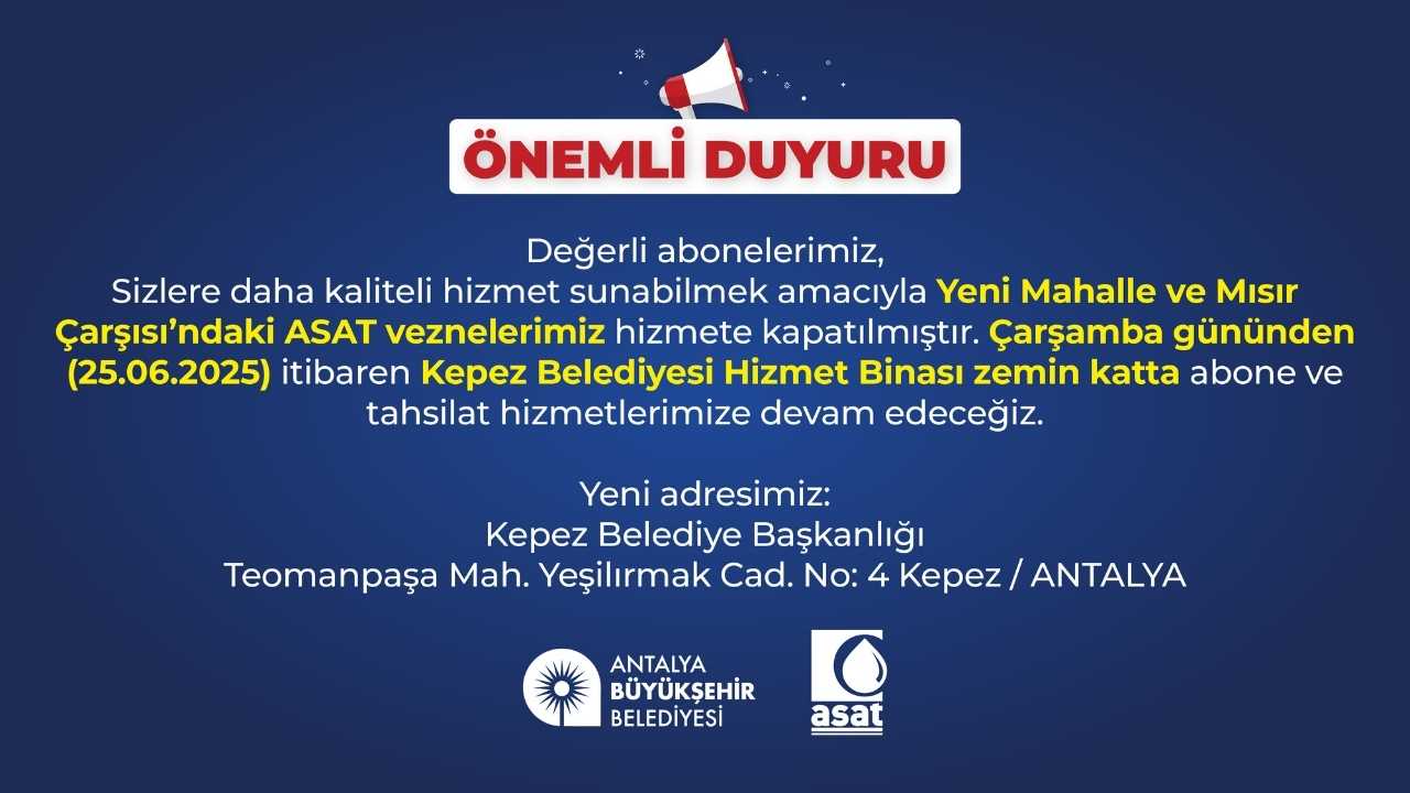 Antalya’da Asat’tan Vezne Hizmeti Taşınma Duyurusu 2