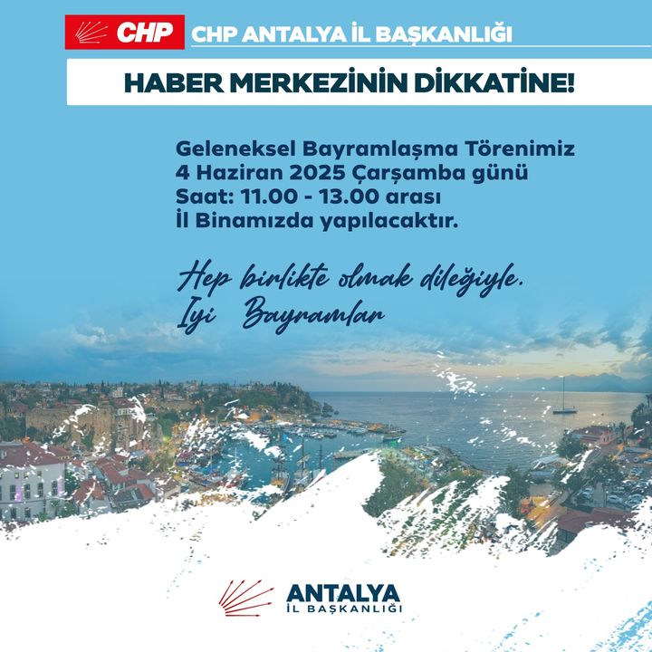 Chp Antalya İl Başkanlığı'ndan Bayramlaşma Çağrısı 2