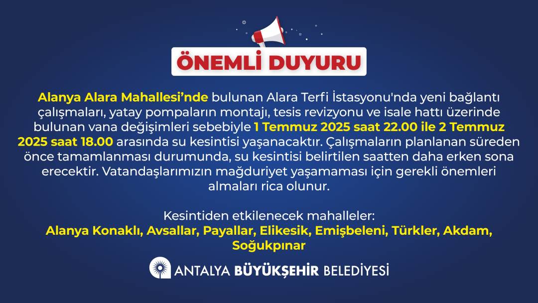 Antalya'da O Mahallelere Saatlerce Su Verilmeyecek! 1