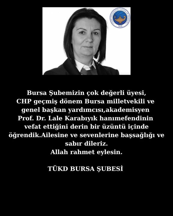 Chp Eski Milletvekili Prof. Dr. Lale Karabıyık Vefat Etti 3