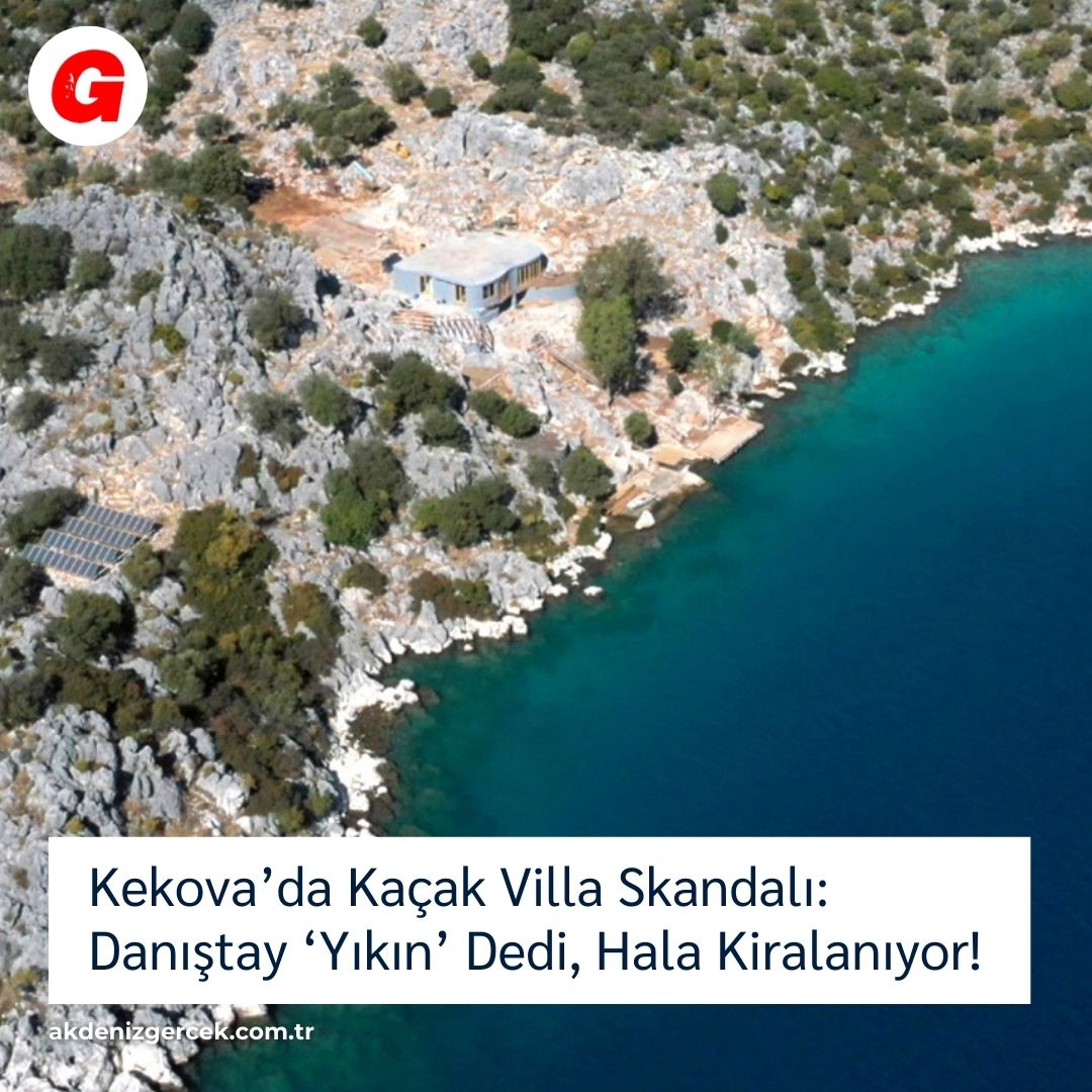 Kekova’da Kaçak Villa Skandalı Danıştay ‘Yıkın’ Dedi, Hala Kiralanıyor! 2