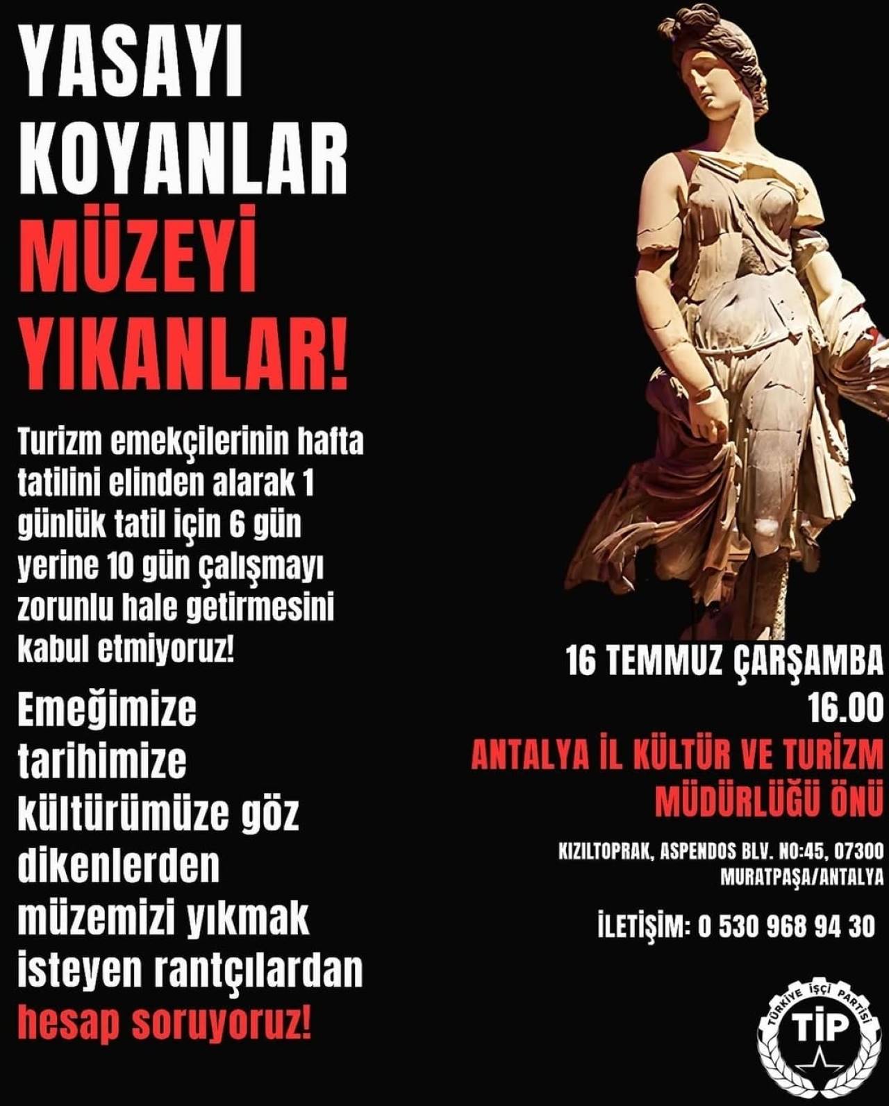TİP’ten Antalya Müzesi İçin Eylem Çağrısı!