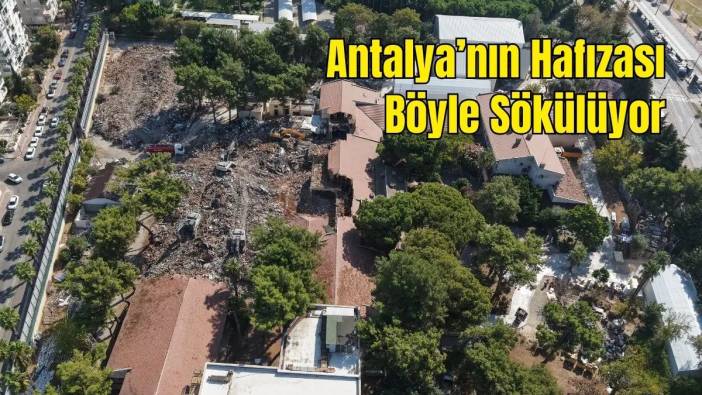 Yıkımına Başlanan Antalya Müzesi'nde Son Durum! Havadan Görüntülendi