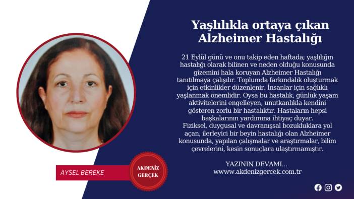 Yaşlılıkla ortaya çıkan Alzheimer Hastalığı