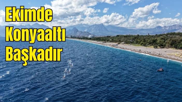 Antalya Yağmurdan Güneşe Çabuk Geçti! Ekimde Yaz Cumartesisi