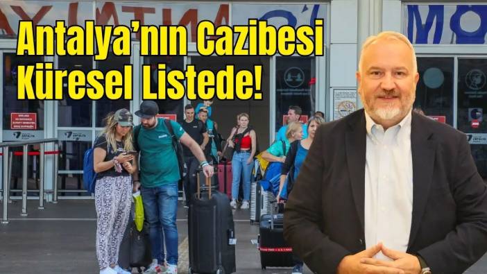 Antalya 2034’e Hazırlanıyor: 30 Milyar Seyahatlik Turizm Senaryosu