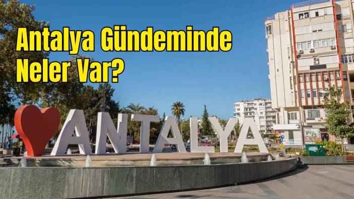 Antalya’da 8 Ekim Günün Özeti: Finike Yolu, Böcek'siz Altın Portakal, Coğrafi İşaret