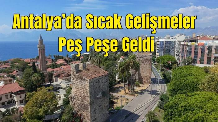Antalya’da 14 Ekim Gündemi Hareketli: Büyükşehir'de 7. Dalga, Antalyaspor Polemiği, Daltonlar İddianamesi