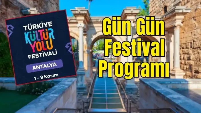 Antalya Kültür Yolu Festivali Başladı! Gün Gün Festival Programı