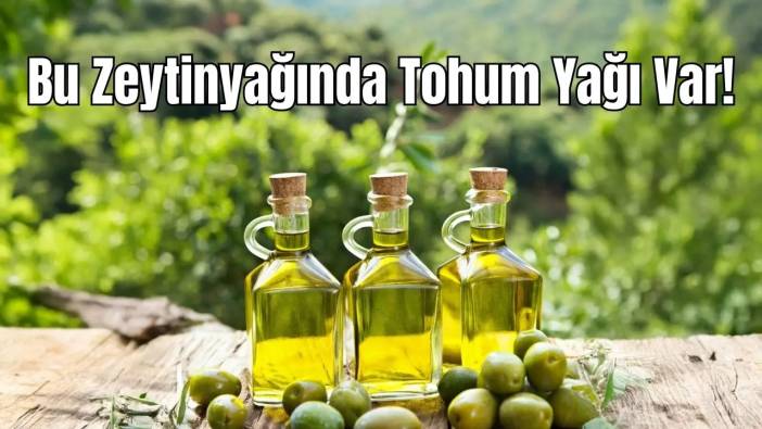 Bakanlık Hileyi İfşa Etti: Antalya’da Zeytinyağında Tohum Yağı Şoku