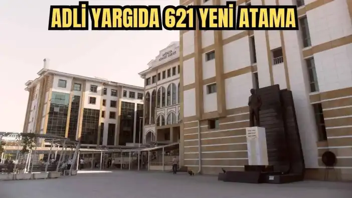 HSK’dan Dev Atama! Antalya'da Hakim ve Savcı Yerleri Baştan Aşağı Değişti