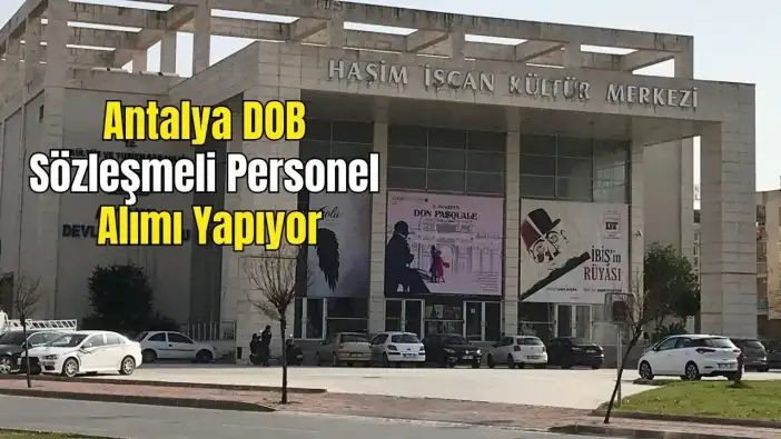 Devlet Opera ve Bale’den İş Fırsatları! Antalya’da Yeni Kadrolar Açıldı