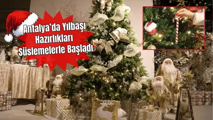 Yeni Yıl Yaklaşıyor: Antalya’da Yılbaşı Süsleri Ne Kadar? 2026 Yılbaşı Süsleme Trendleri