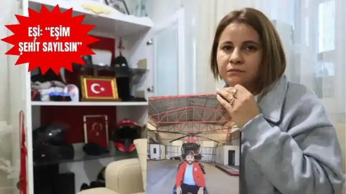 Sağlık Çalışanı Helikopter Kazasında Hayatını Kaybetmişti! Şehit Sayılmadı
