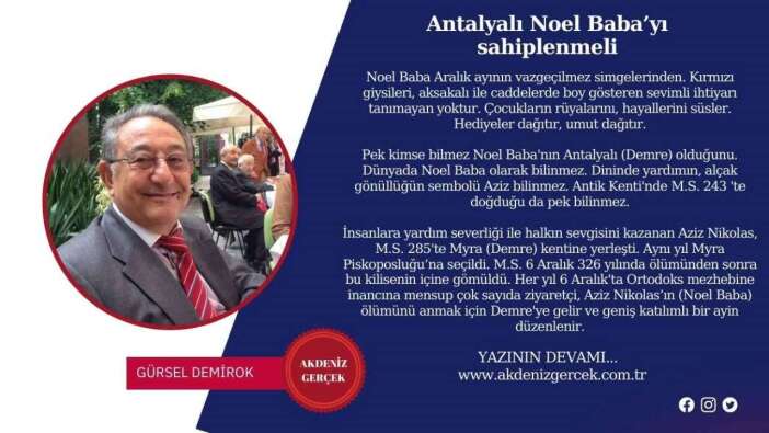 Antalyalı Noel Baba’yı sahiplenmeli