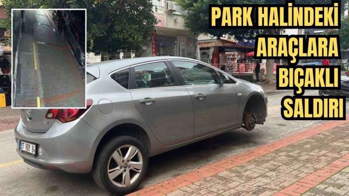 Alanya'da Gece Saatlerinde Bir Şahıs 20 Araca Zarar Verdi! Gözaltına Alındı