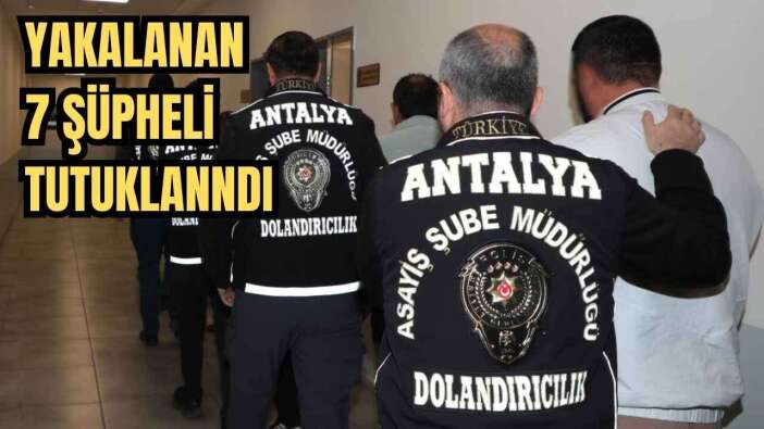 Antalya'da Kendilerini Polis Olarak Tanıttılar! 10 Milyon TL Dolandırdılar