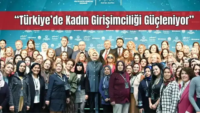 Antalya’da Yükselen Kadınlar Projesi Tanıtıldı! Bakan Göktaş’tan Girişimcilik Vurgusu