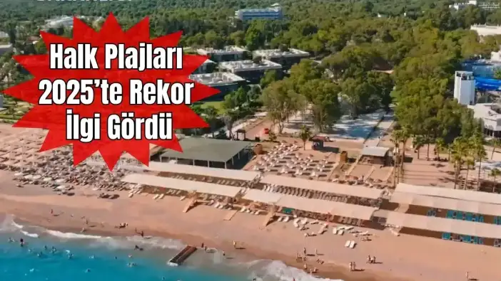 Manavgat ve Beldibi’nde Halk Plajları Rekor İlgi Gördü: Milyonlar Denizle Buluştu