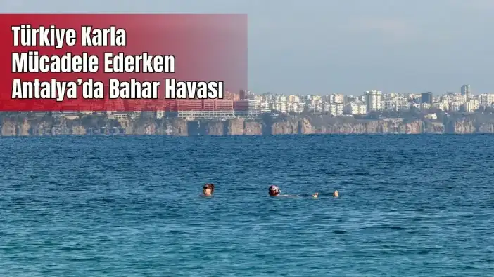Antalya'da Yılın İlk Hafta Sonu: Konyaaltı Sahili’nde Güneşlenip Denize Girdiler