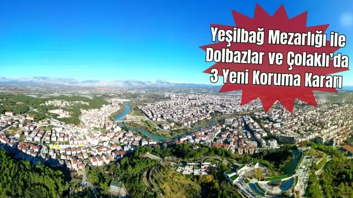 Manavgat’ta Antalya Büyükşehir Mezarlık Alanı Dahil 3 Koruma Kararı