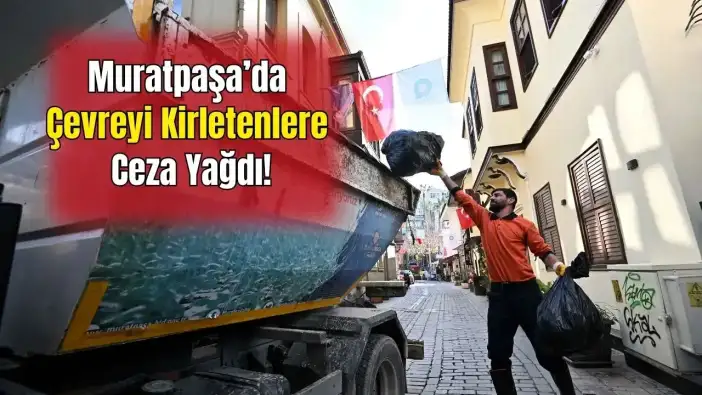 Muratpaşa Belediyesi Affetmedi! Dedektif Gibi İz Sürdüler: 1.3 Milyon TL Ceza