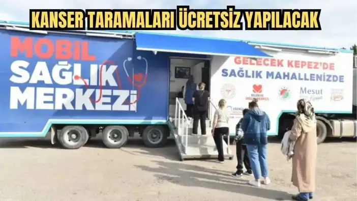 Kepez Belediyesi Mobil Sağlık Merkezi Muratpaşa’da! Kanser Taramaları Ücretsiz Yapılacak