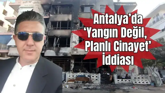 Muratpaşa'da Spot Dükkanı Yangını: 'Anne, 8 Ocak'a Kadar Beni Öldürecekler'