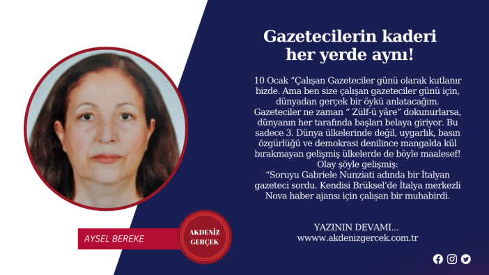 Gazetecilerin kaderi her yerde aynı!