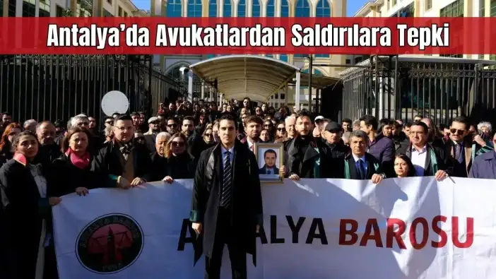 Antalya Barosu Ses Yükseltti! CMK Ücretleri, Bağ-Kur Primleri, Fiili Saldırılara Tepki