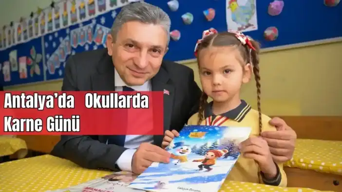 Antalya’da Yarım Milyon Karne Dağıtıldı