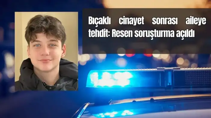 Güngören’de Öldürülen Atlas’ın Ailesine Tehdit: Soruşturma Açıldı