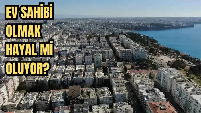 Konutta En Pahalı Şehirler Belli Oldu! Antalya Kaçıncı Sırada?