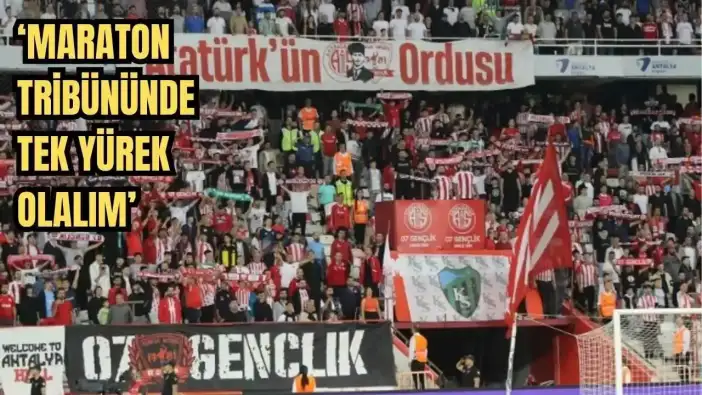 07 Gençlik’ten Antalyaspor'un Kritik Maçı Öncesi Maraton Çağrısı!