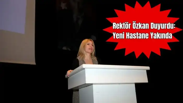 Özkan'dan Yeni Hastane 2026'da Bitecek Müjdesi