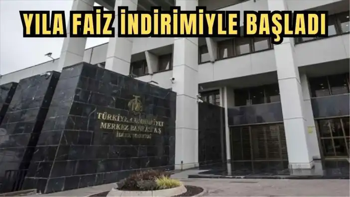 Merkez Bankası Faiz Kararını Açıkladı! Yıla Faiz İndirimiyle Başladı