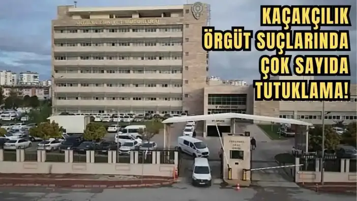 Antalya'da Kaçakçılık ve Örgüt Suçlarında Çok Sayıda Tutuklama! 12 Şüpheli Tutuklandı