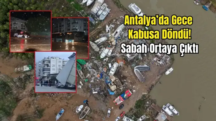 Sarı Kod Antalya’yı Vurdu: Fırtına ve Hortum Seraları Yıktı, Yollar Göle Döndü
