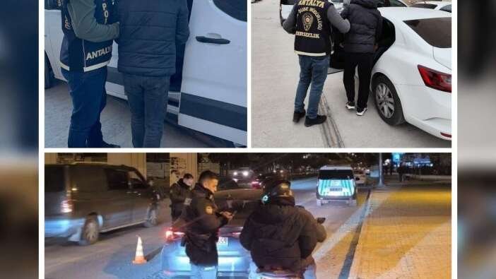 Antalya'da 118 Aranan Şahıs Yakalandı: İşte Dev Operasyonun Detayları