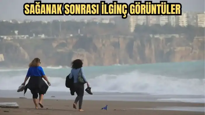 Günlerdir Süren Sağanak Yağış Sonrası Antalyalılar Sahile Akın Etti