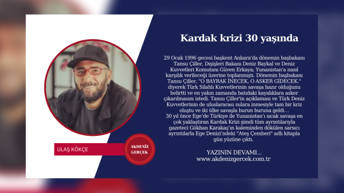 Kardak krizi 30 yaşında