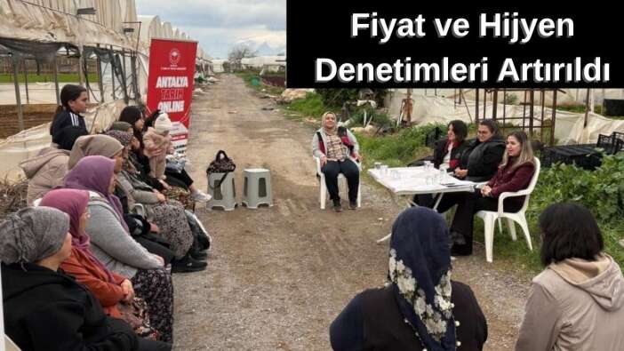Ramazan Öncesi Antalya’da Gıda Denetimleri