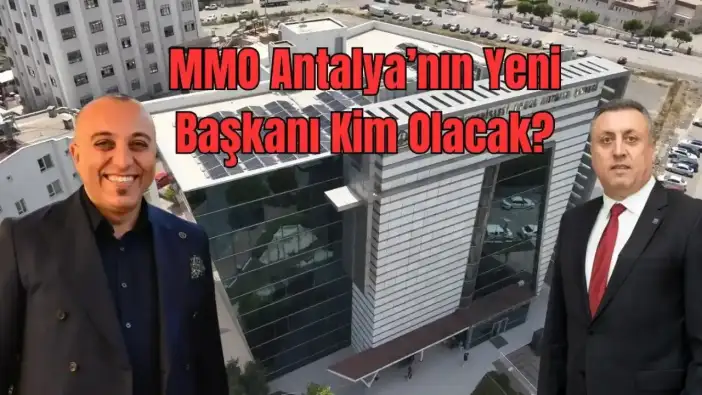 MMO Antalya’da Genel Kurul Günü: İbrahim Atmaca Veda Etti, İki Liste Yarışıyor
