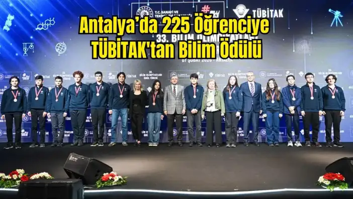 Bilimin Yıldızları Antalya’da Ödüllendirildi! Vali Şahin’den Gençlere Nasihat