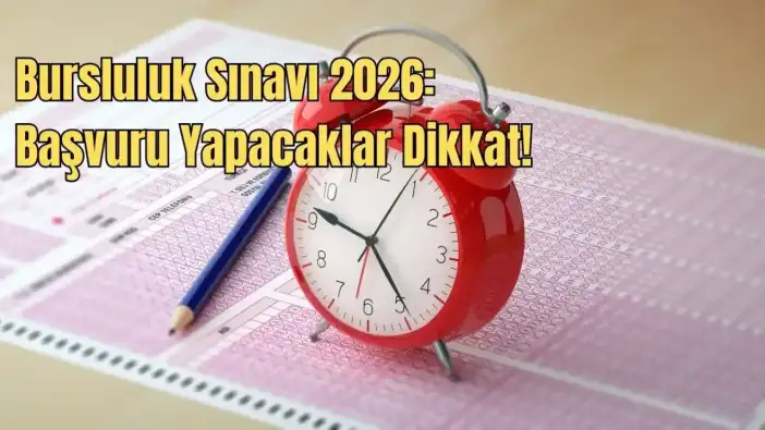 İOKBS Başvuruları Başladı mı? 2026 Bursluluk Sınavı Tarihi ve Şartları