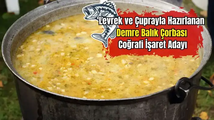 Demre Balık Çorbası Coğrafi İşaretle Tescillenecek
