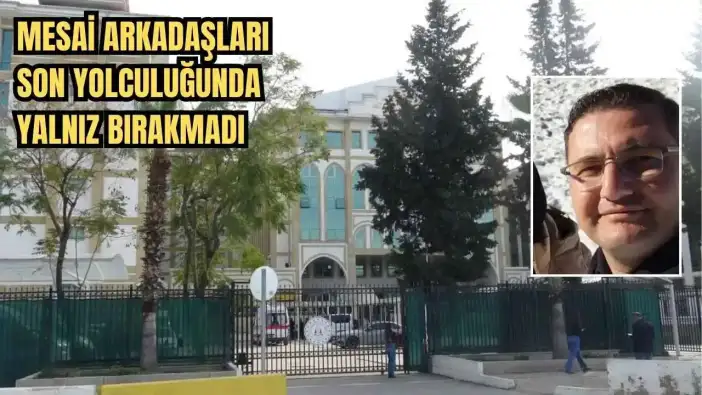Antalya Adliyesi'nde Acı Tören! Güvenlik Görevlisi Gözyaşlarıyla Uğurlandı