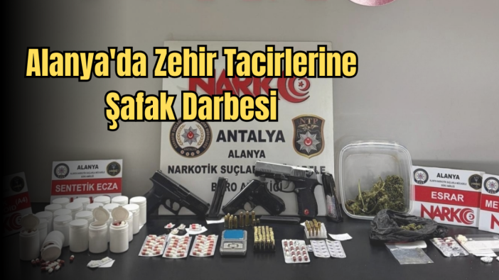 Alanya'da Hareketli Dakikalar: 45 Adrese Eş Zamanlı Baskın