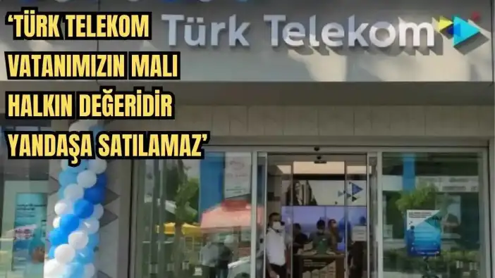 Türk Telekom'da Milyarlık Zarar İddiası! CHP Antalya Basın Açıklaması Yapacak
