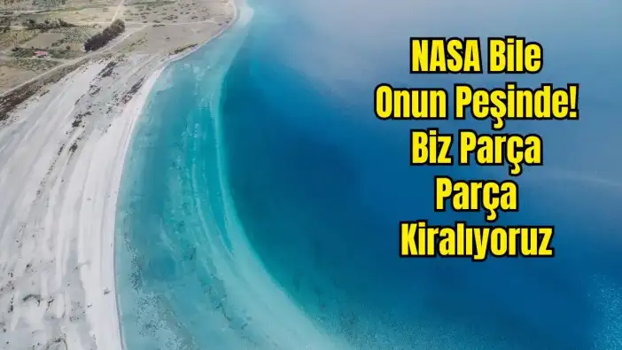 Salda Gölü'ne Ticari Kıskaç: 71 Alan Kiraya Çıkıyor